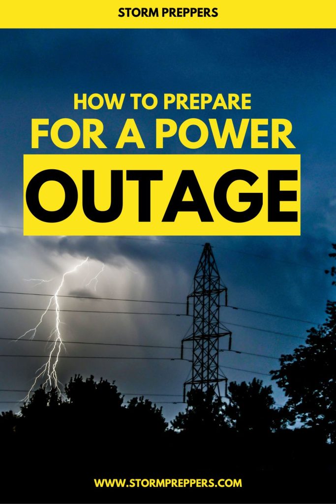 Storm Preppers - Pinterest - How to Prepare for a Power Outage